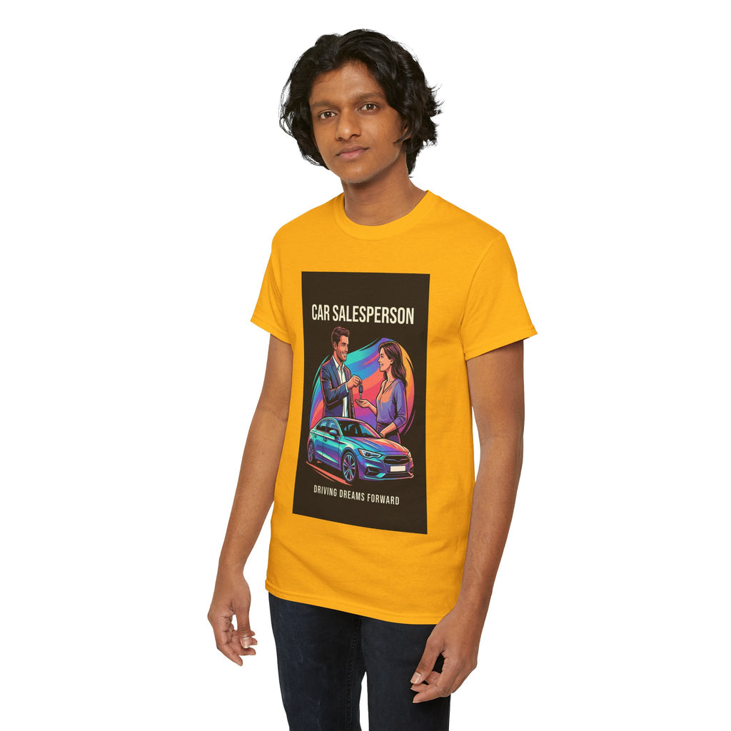 Driving Dreams Forward Car Salesperson T-Shirt