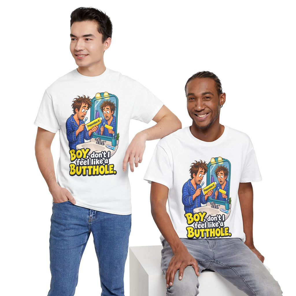 Feel Like a Butthole T-Shirt | Funny Bathroom Humor
