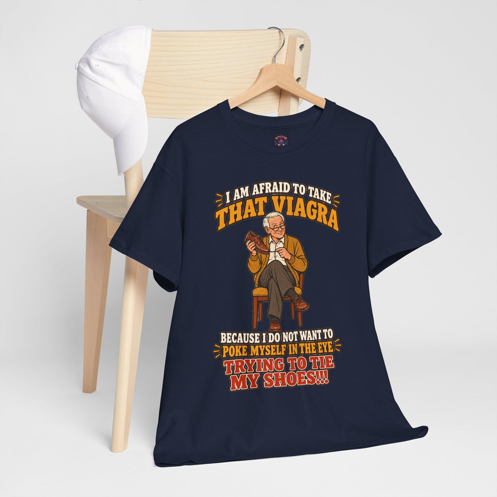 That Viagra Joke T-Shirt | Sarcastic Adult Humor