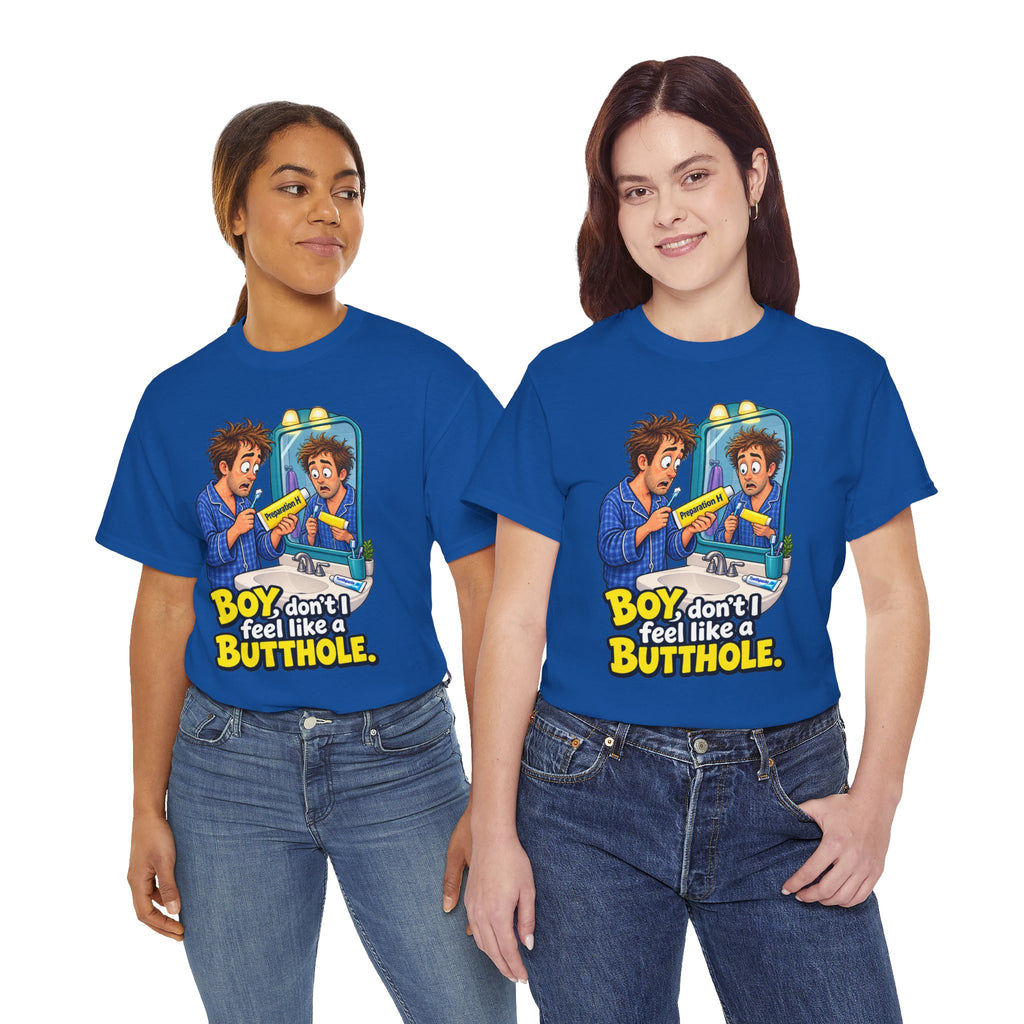 Feel Like a Butthole T-Shirt | Funny Bathroom Humor