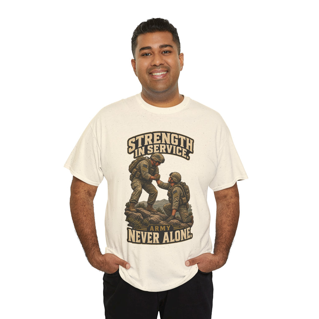 Strength in Service, Never Alone T-Shirt | Military Tribute