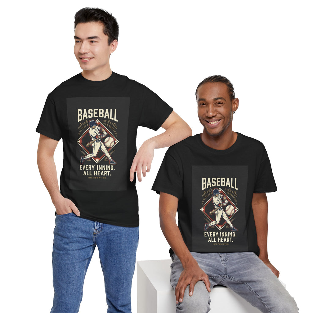 Every Inning, All Heart Baseball T-Shirt