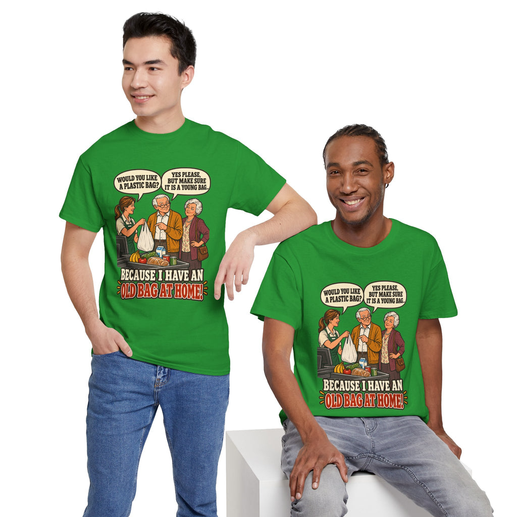 Old Bag at Home T-Shirt | Cheeky Shopping Humor