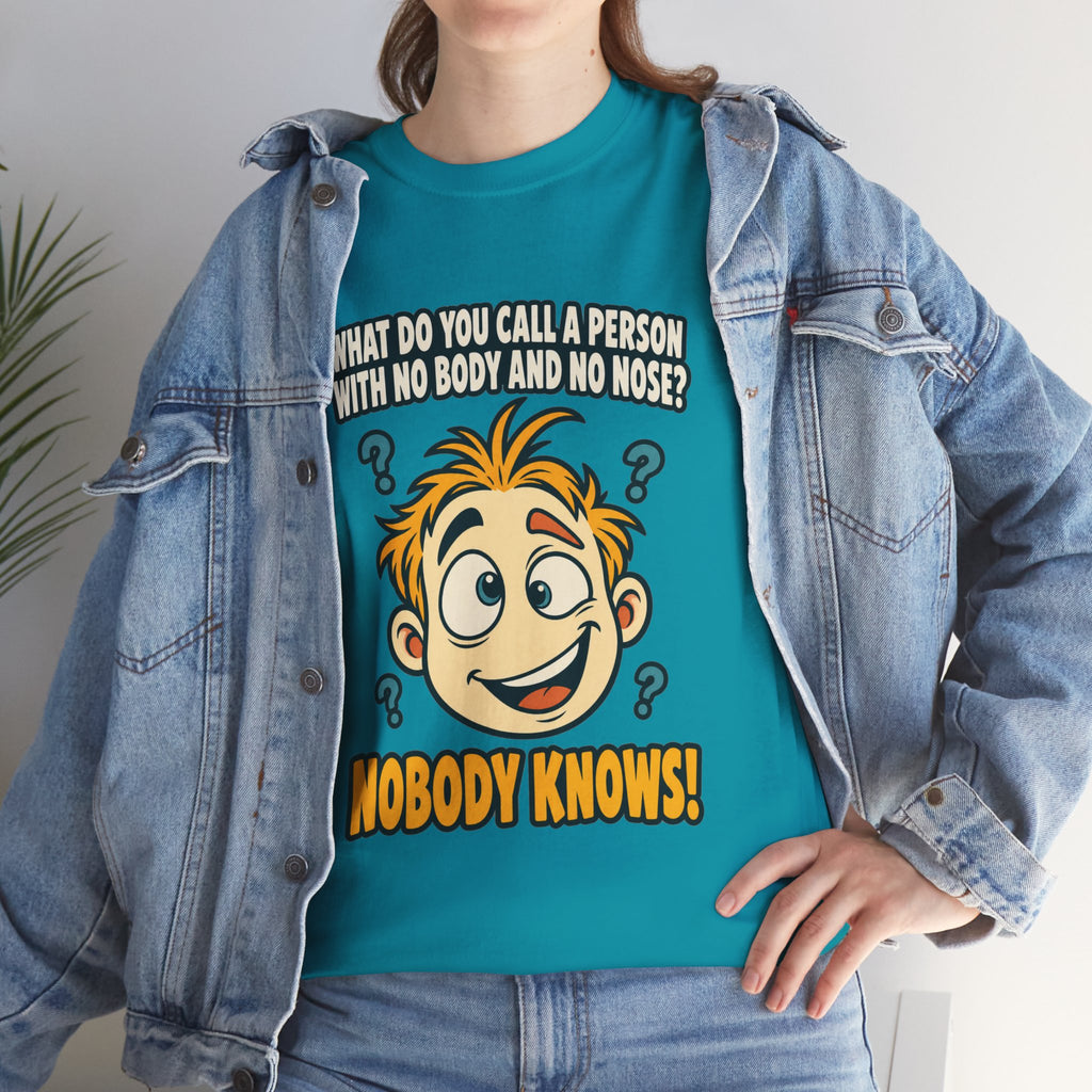 Nobody Knows! Funny Riddle T-Shirt