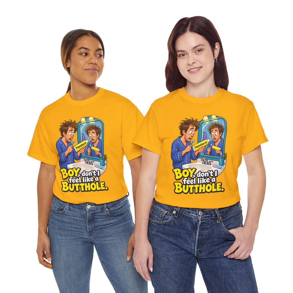 Feel Like a Butthole T-Shirt | Funny Bathroom Humor