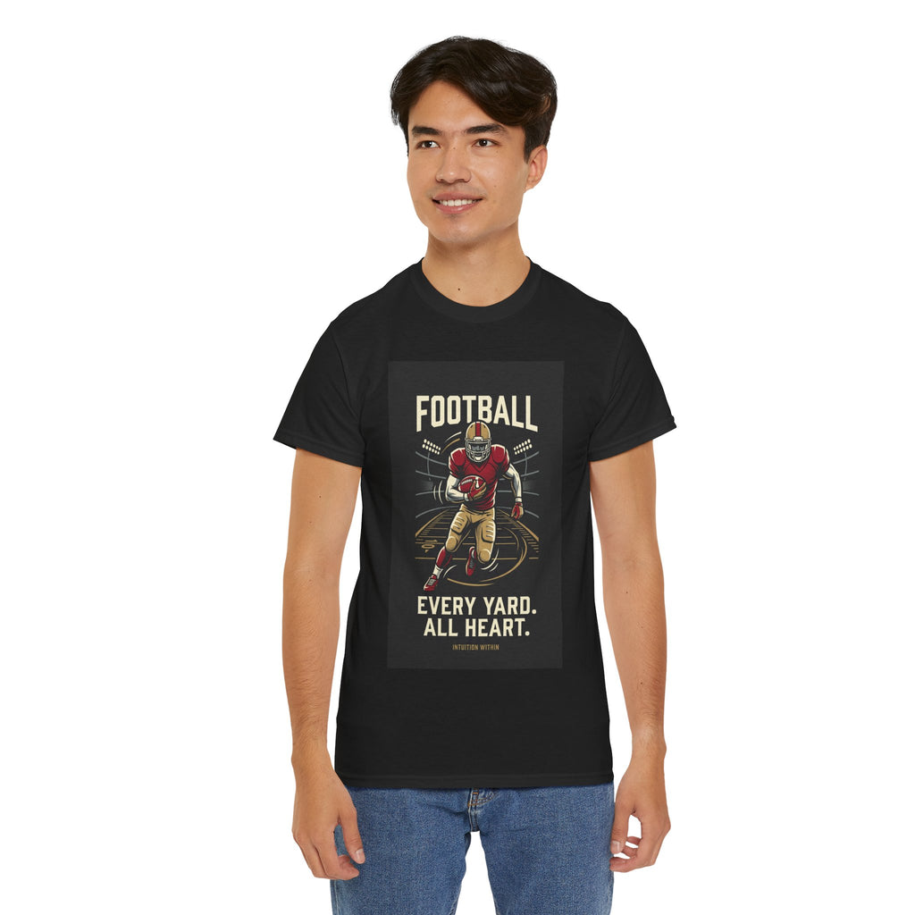 Every Yard, All Heart Football T-Shirt