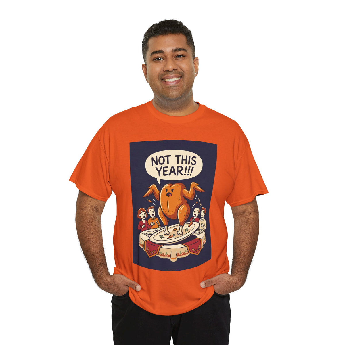 Not This Year! Turkey Thanksgiving T-Shirt | Holiday Humor