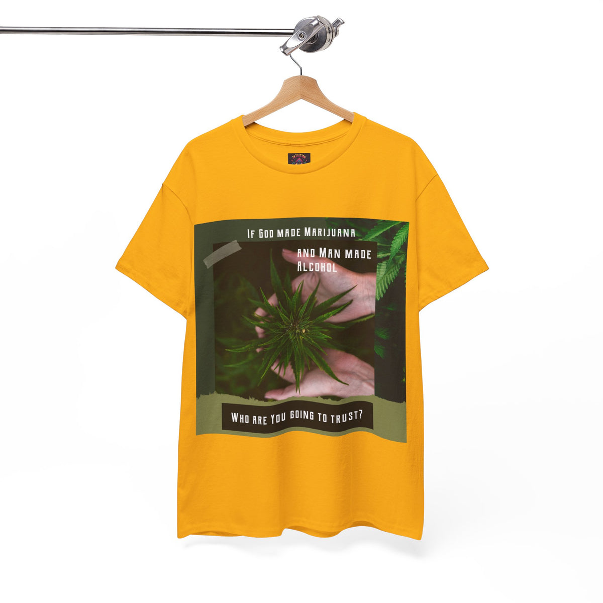 If God Made Marijuana Tee – Front Print | Intuition Within