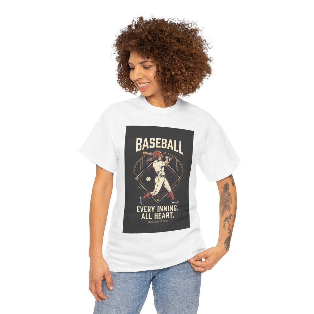 Every Inning, All Heart Baseball T-Shirt