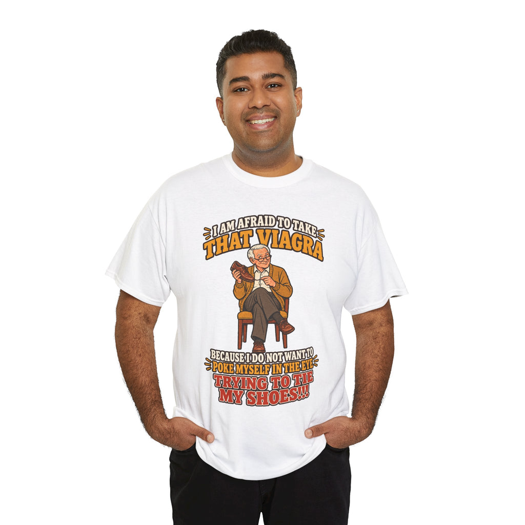 That Viagra Joke T-Shirt | Sarcastic Adult Humor