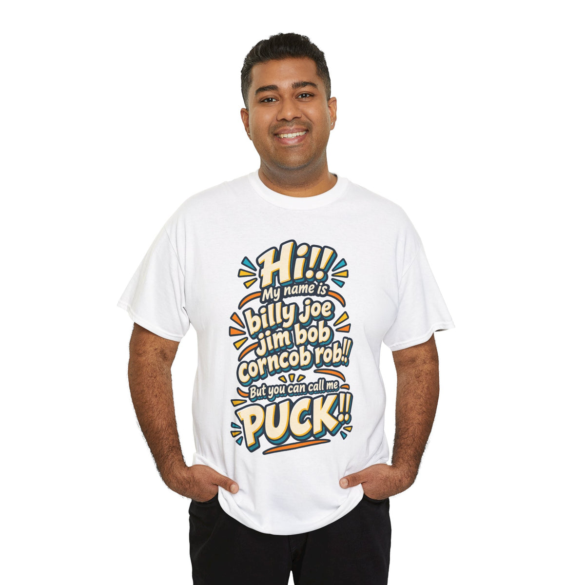 You Can Call Me Puck T-Shirt | Funny Nickname Humor