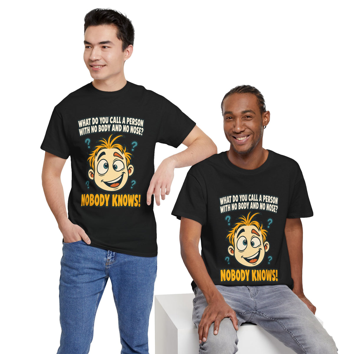 Nobody Knows! Funny Riddle T-Shirt