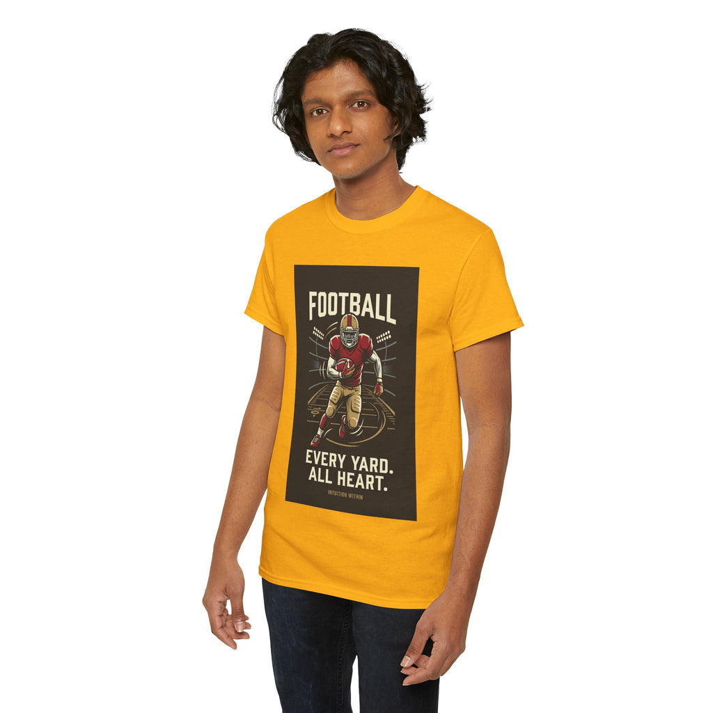 Every Yard, All Heart Football T-Shirt