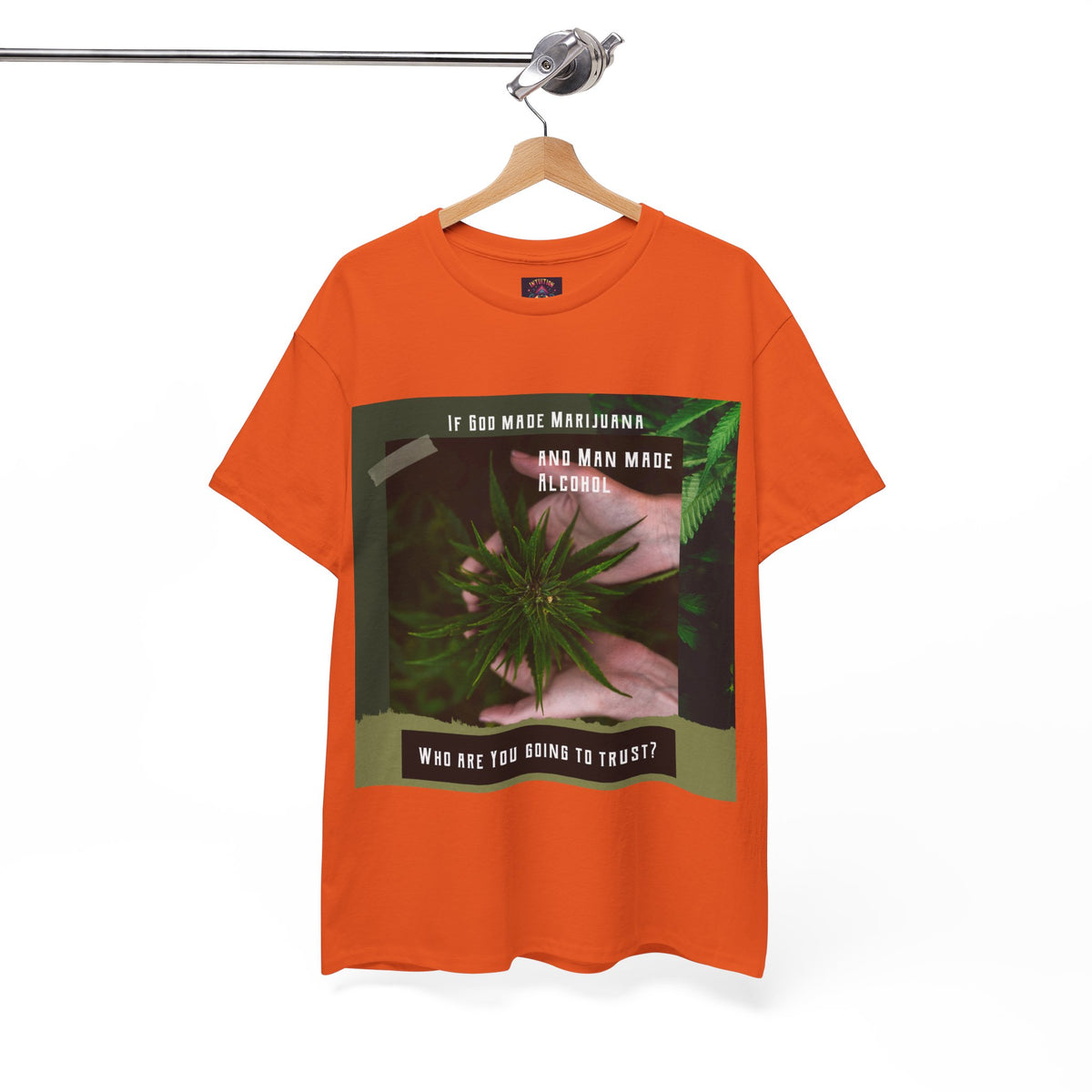 If God Made Marijuana Tee – Front Print | Intuition Within