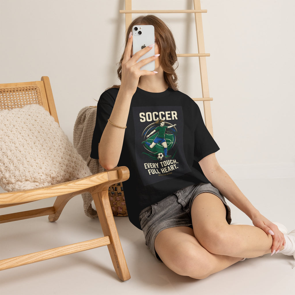 Every Touch, Full Heart Soccer T-Shirt