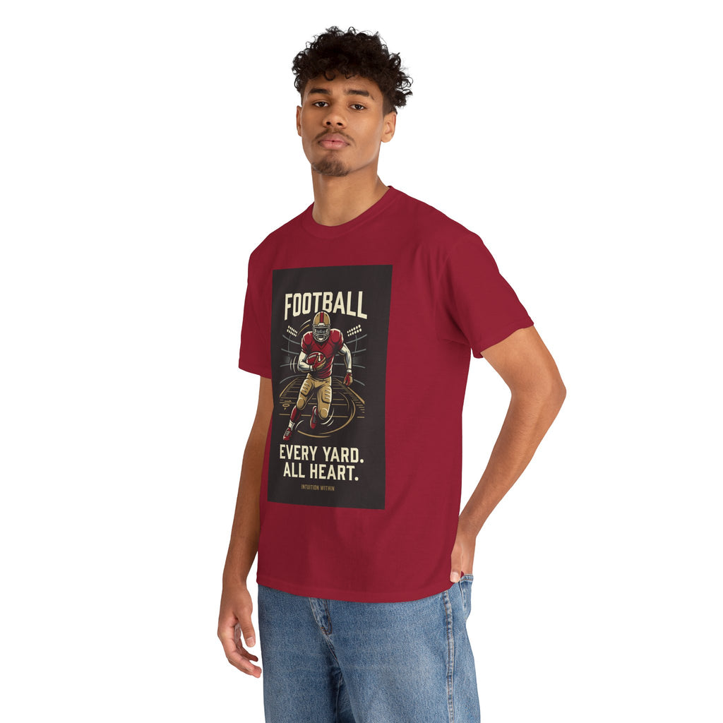 Every Yard, All Heart Football T-Shirt