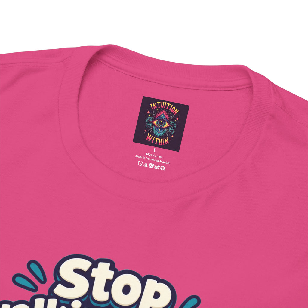 Stop Walking Funny T-Shirt | Cheeky Joke Humor