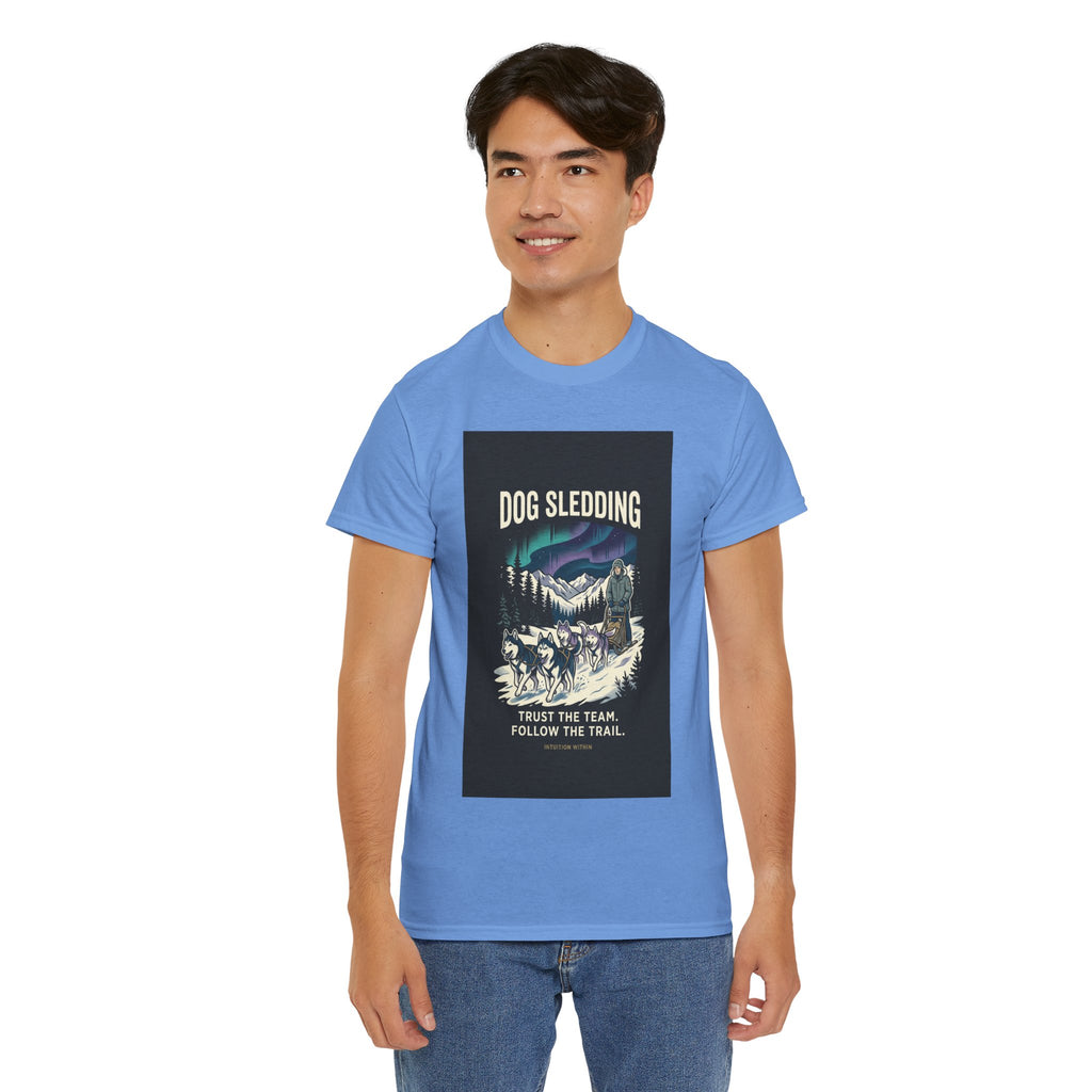 Trust the Team, Follow the Trail Dog Sledding T-Shirt