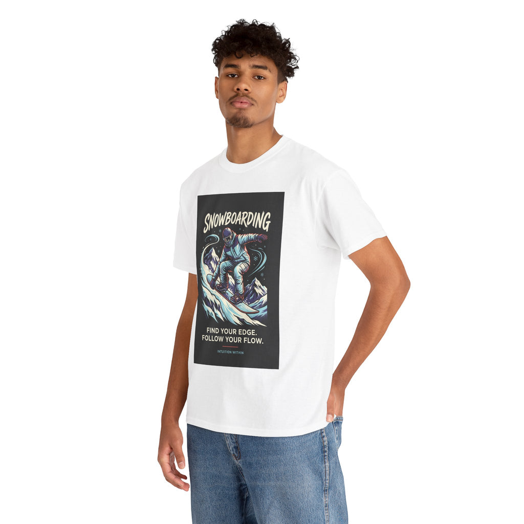 Find Your Edge, Follow Your Flow Snowboarding T-Shirt