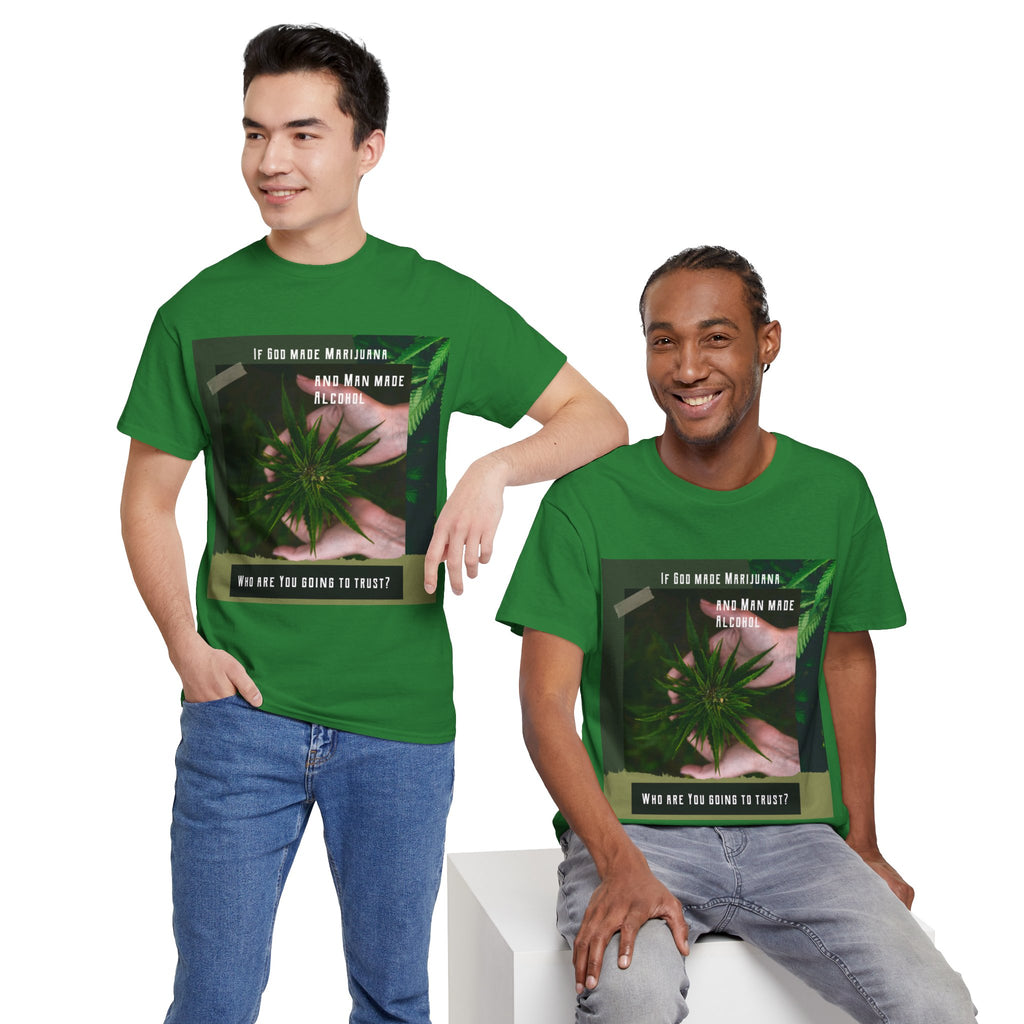 If God Made Marijuana Tee – Front Print | Intuition Within