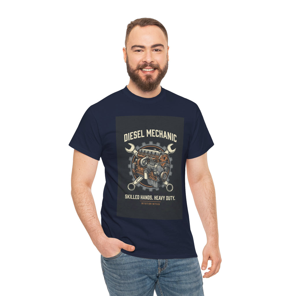 Skilled Hands, Heavy Duty Diesel Mechanic T-Shirt