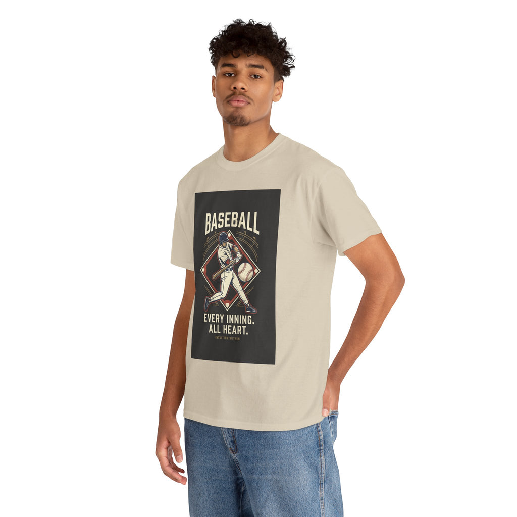 Every Inning, All Heart Baseball T-Shirt