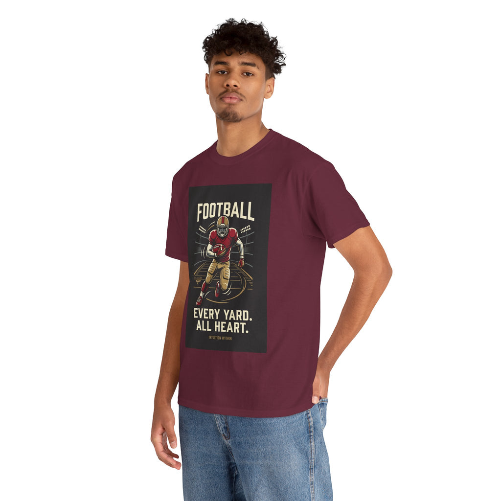 Every Yard, All Heart Football T-Shirt