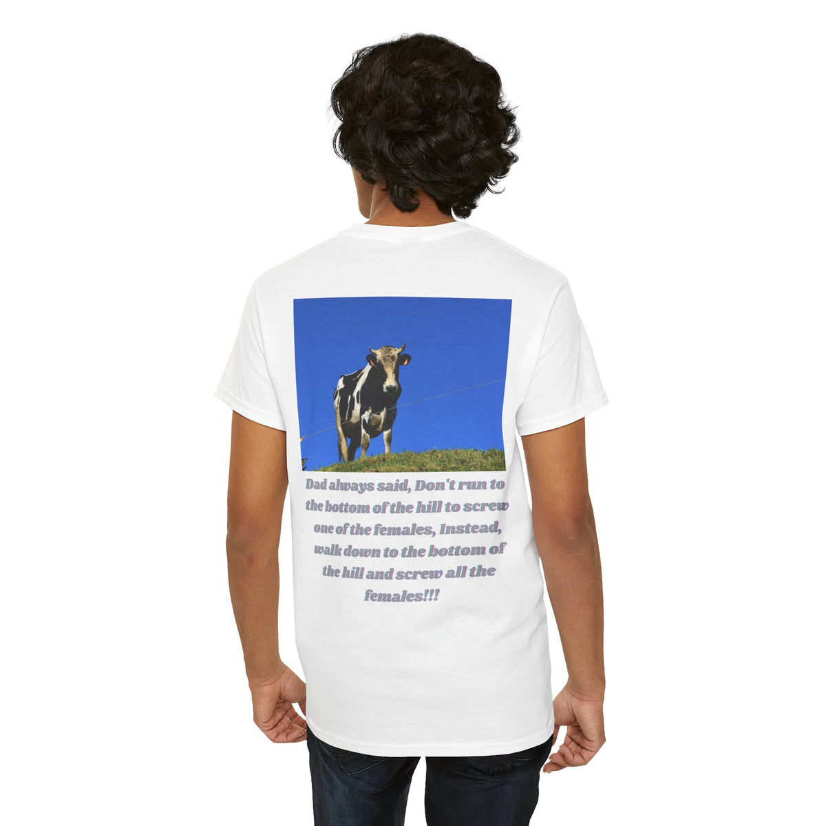 Dad Always Said Bull Humor Tee – Back Print | Intuition Within