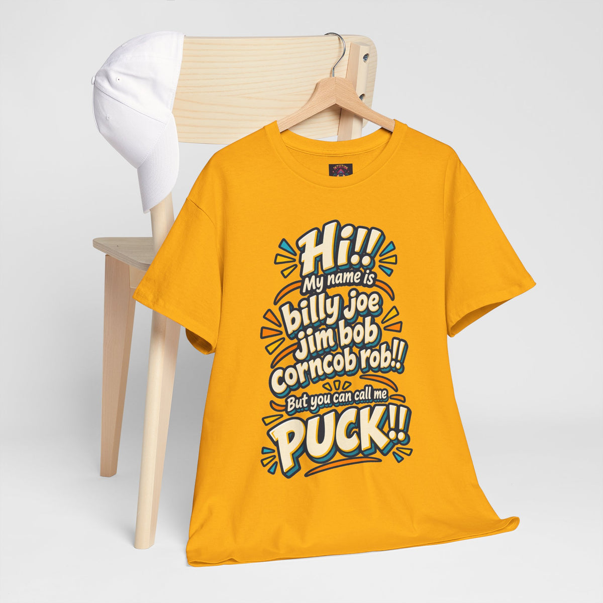 You Can Call Me Puck T-Shirt | Funny Nickname Humor
