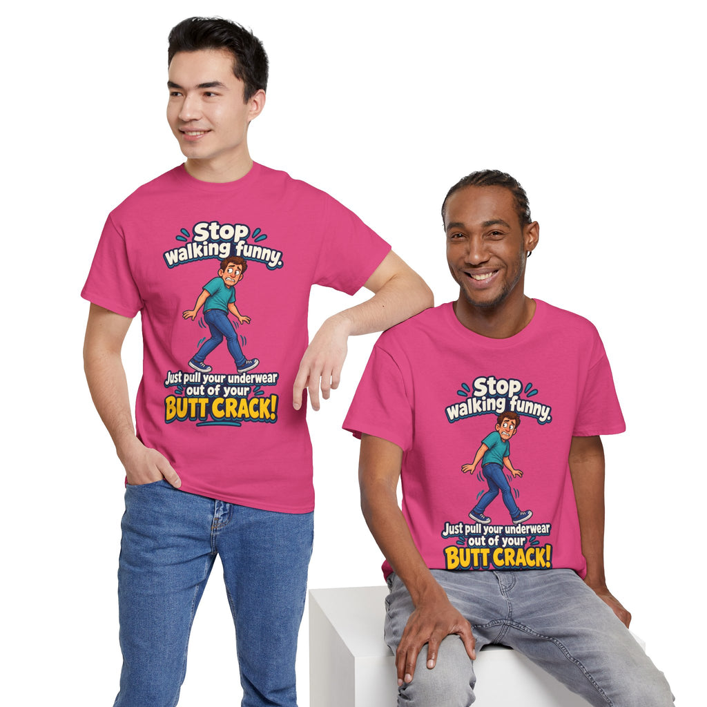 Stop Walking Funny T-Shirt | Cheeky Joke Humor