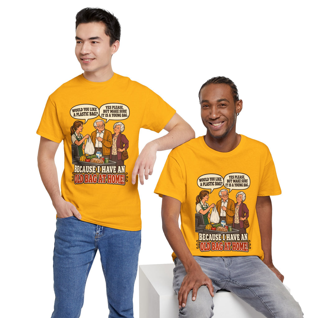 Old Bag at Home T-Shirt | Cheeky Shopping Humor