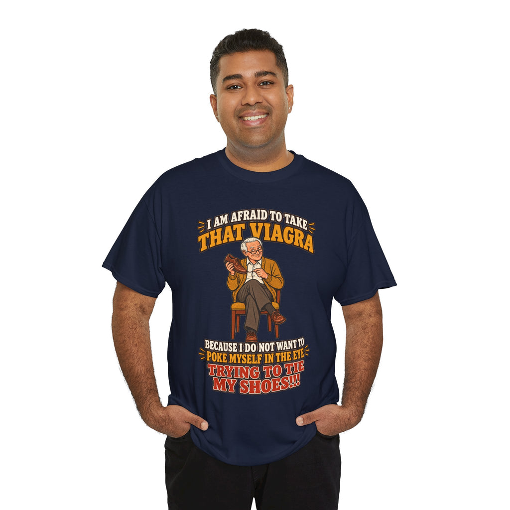 That Viagra Joke T-Shirt | Sarcastic Adult Humor