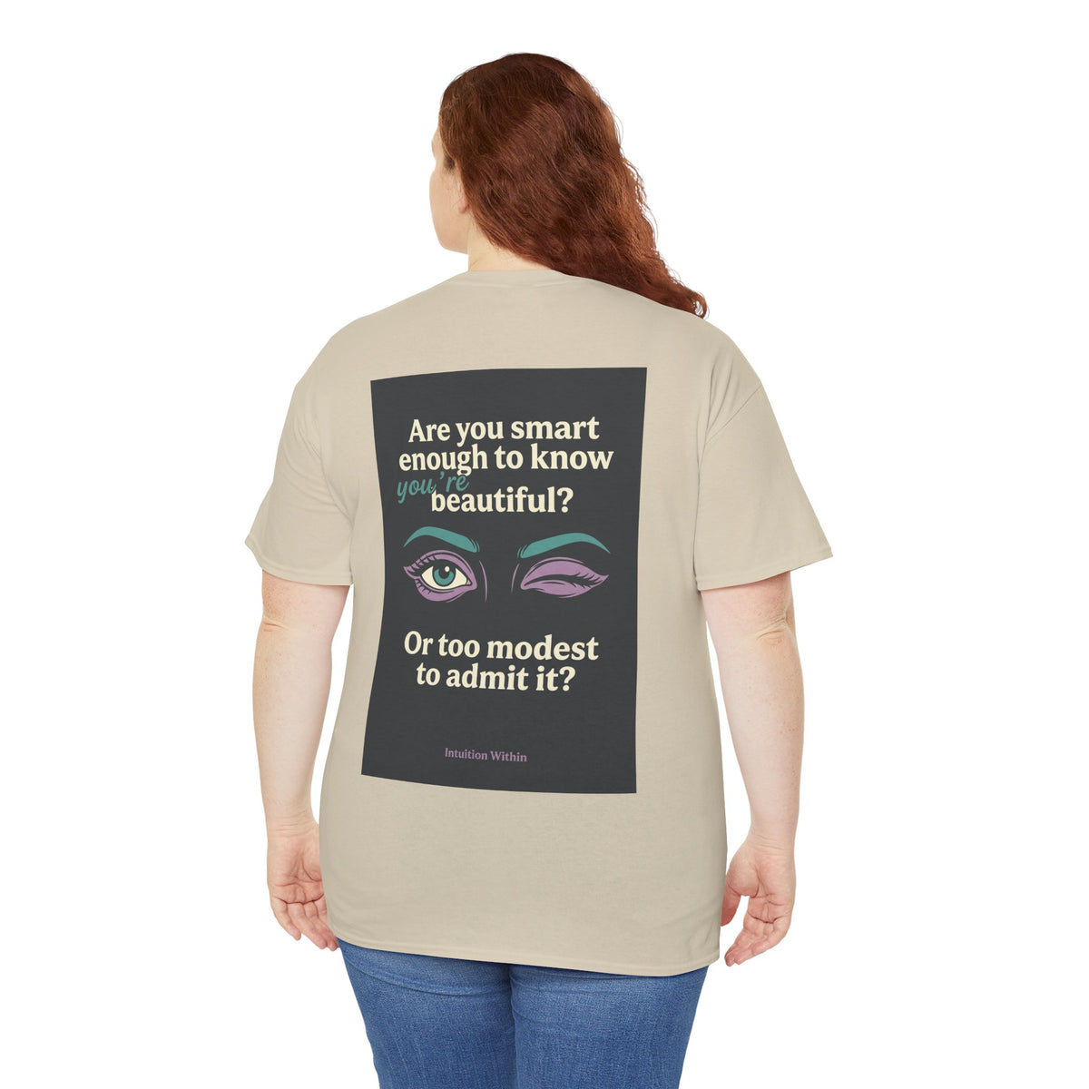 Smart & Beautiful Quote Tee