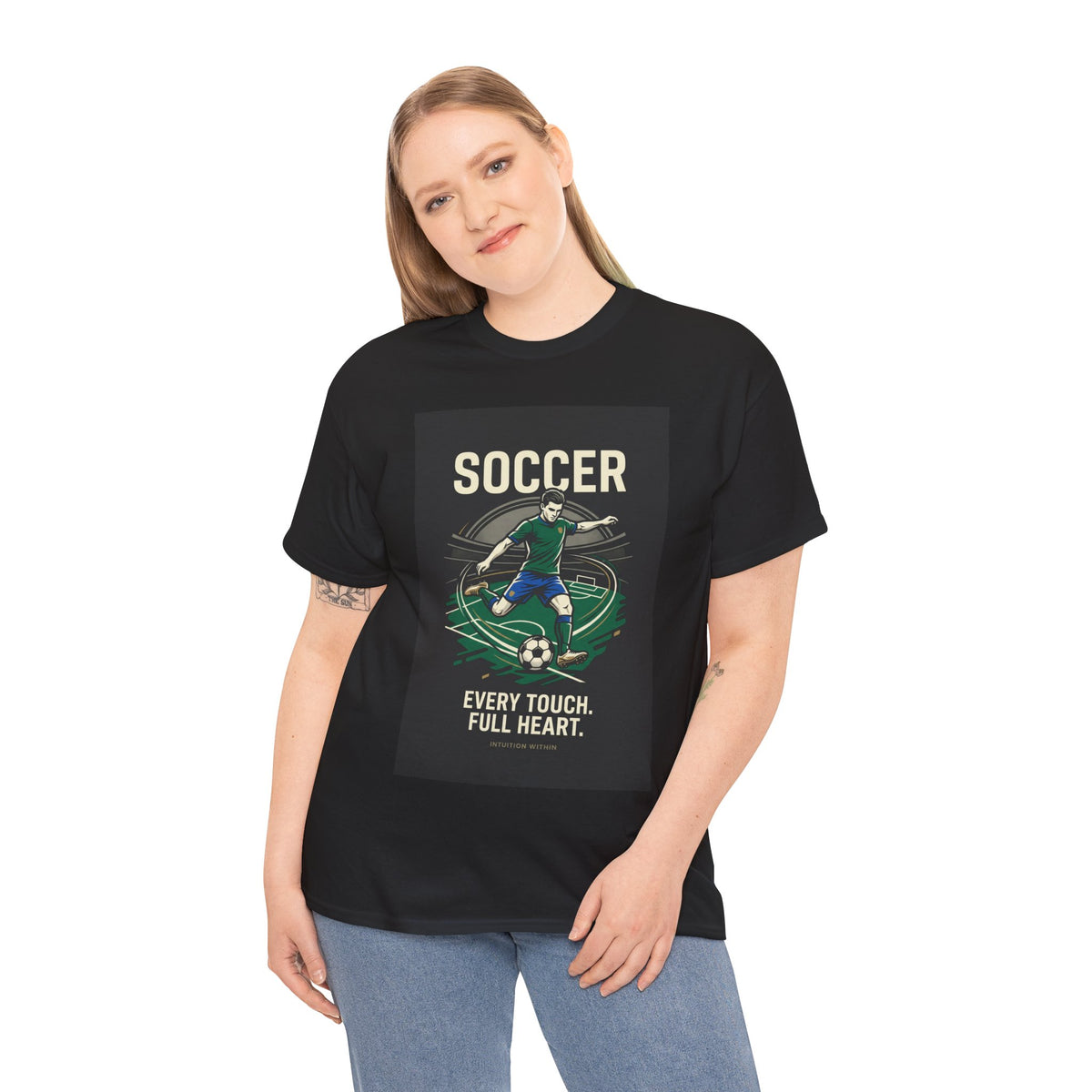 Every Touch, Full Heart Soccer T-Shirt