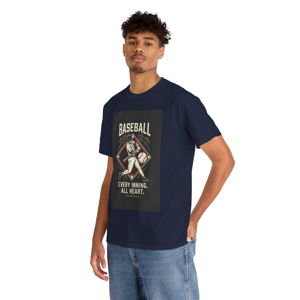 Every Inning, All Heart Baseball T-Shirt