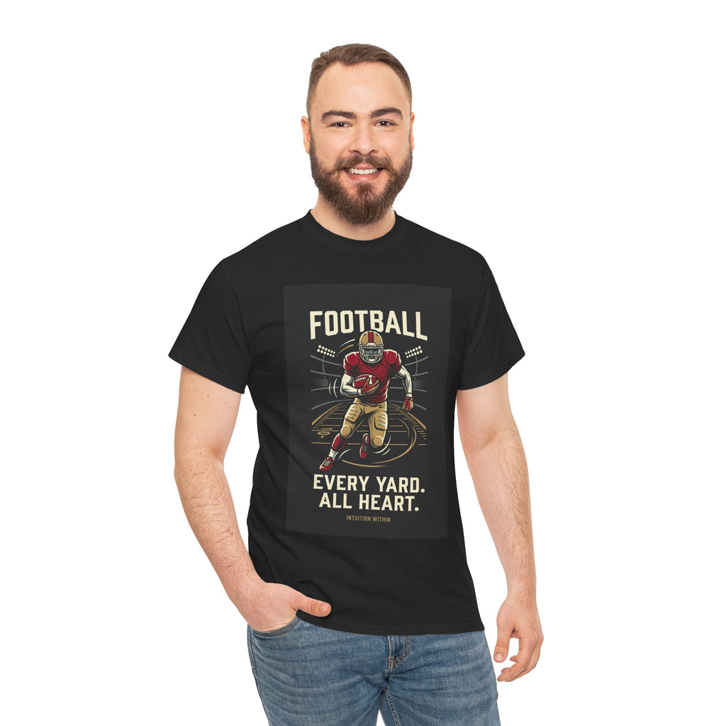 Every Yard, All Heart Football T-Shirt