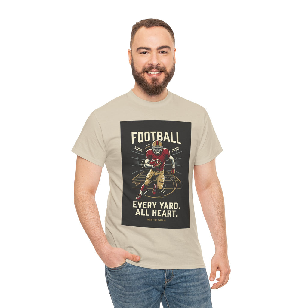 Every Yard, All Heart Football T-Shirt