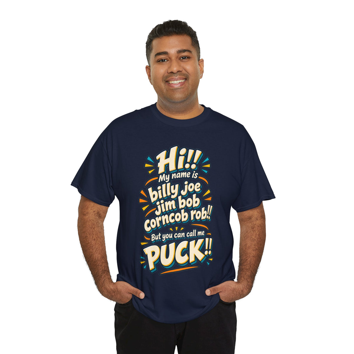 You Can Call Me Puck T-Shirt | Funny Nickname Humor