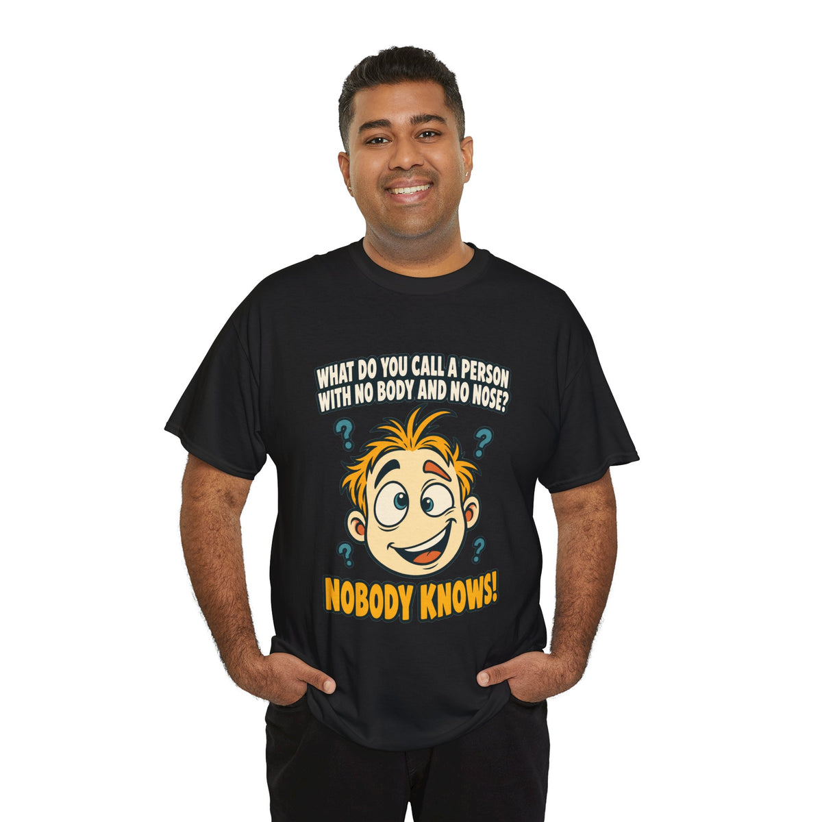 Nobody Knows! Funny Riddle T-Shirt