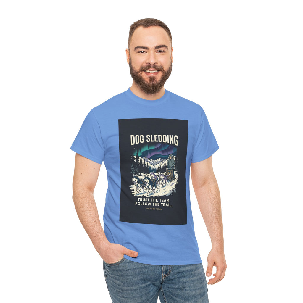 Trust the Team, Follow the Trail Dog Sledding T-Shirt