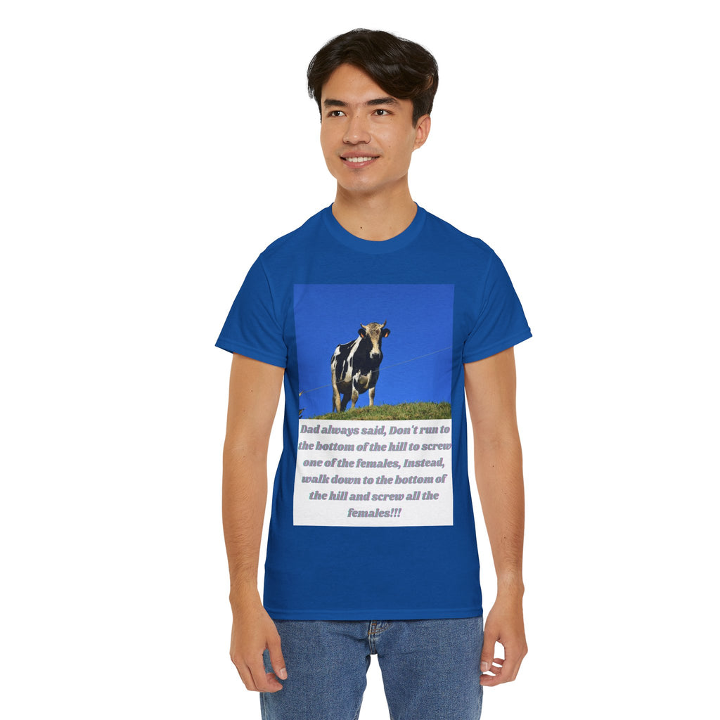 Dad Always Said Bull Humor Tee – Front Print | Intuition Within