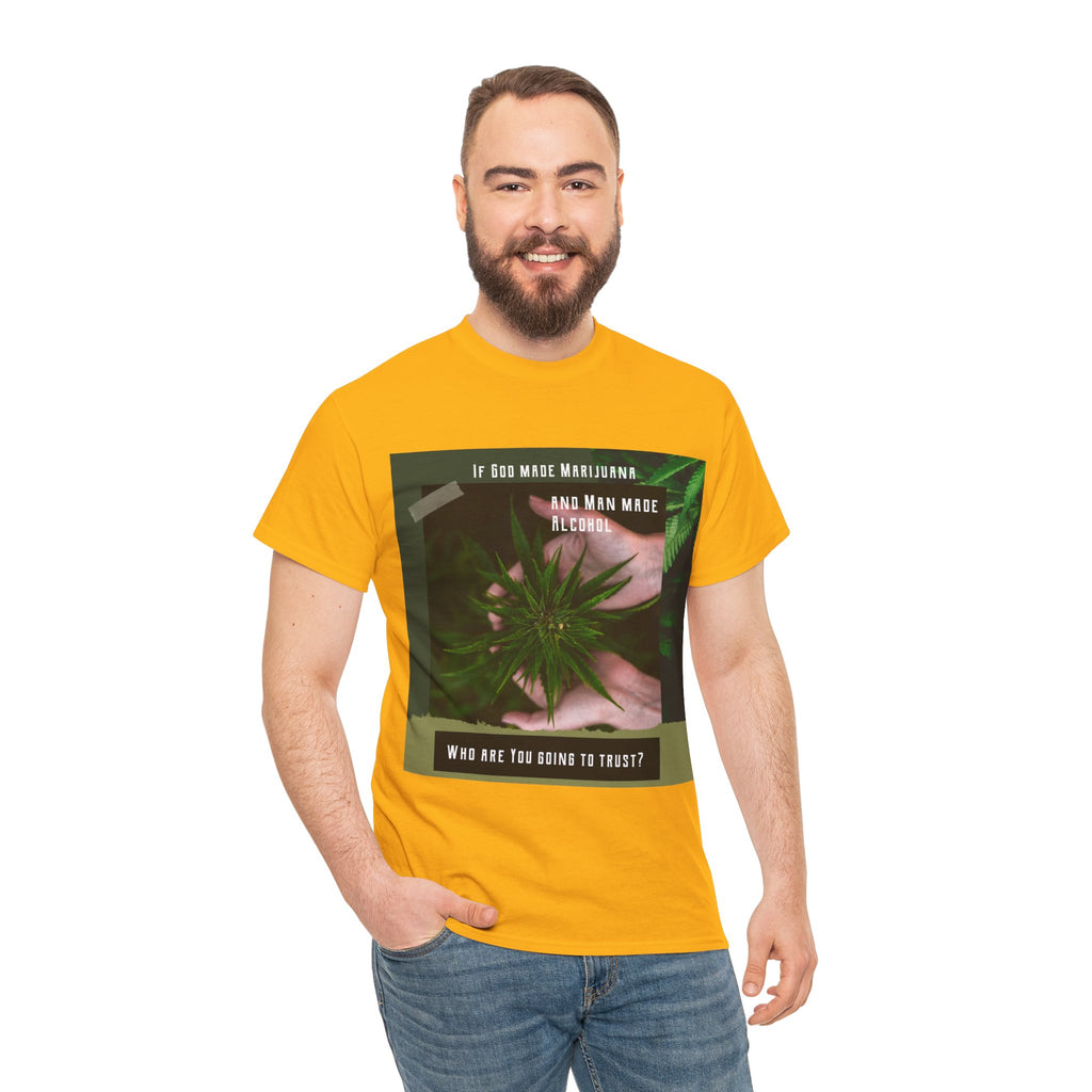 If God Made Marijuana Tee – Front Print | Intuition Within