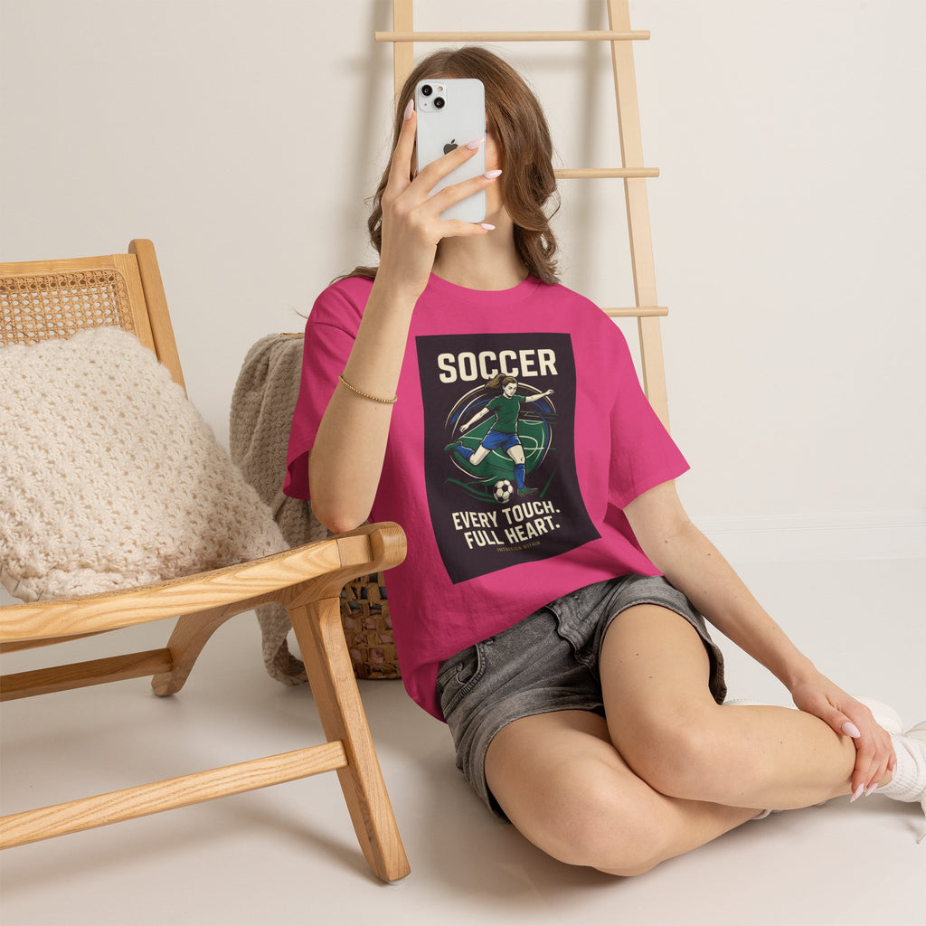 Every Touch, Full Heart Soccer T-Shirt