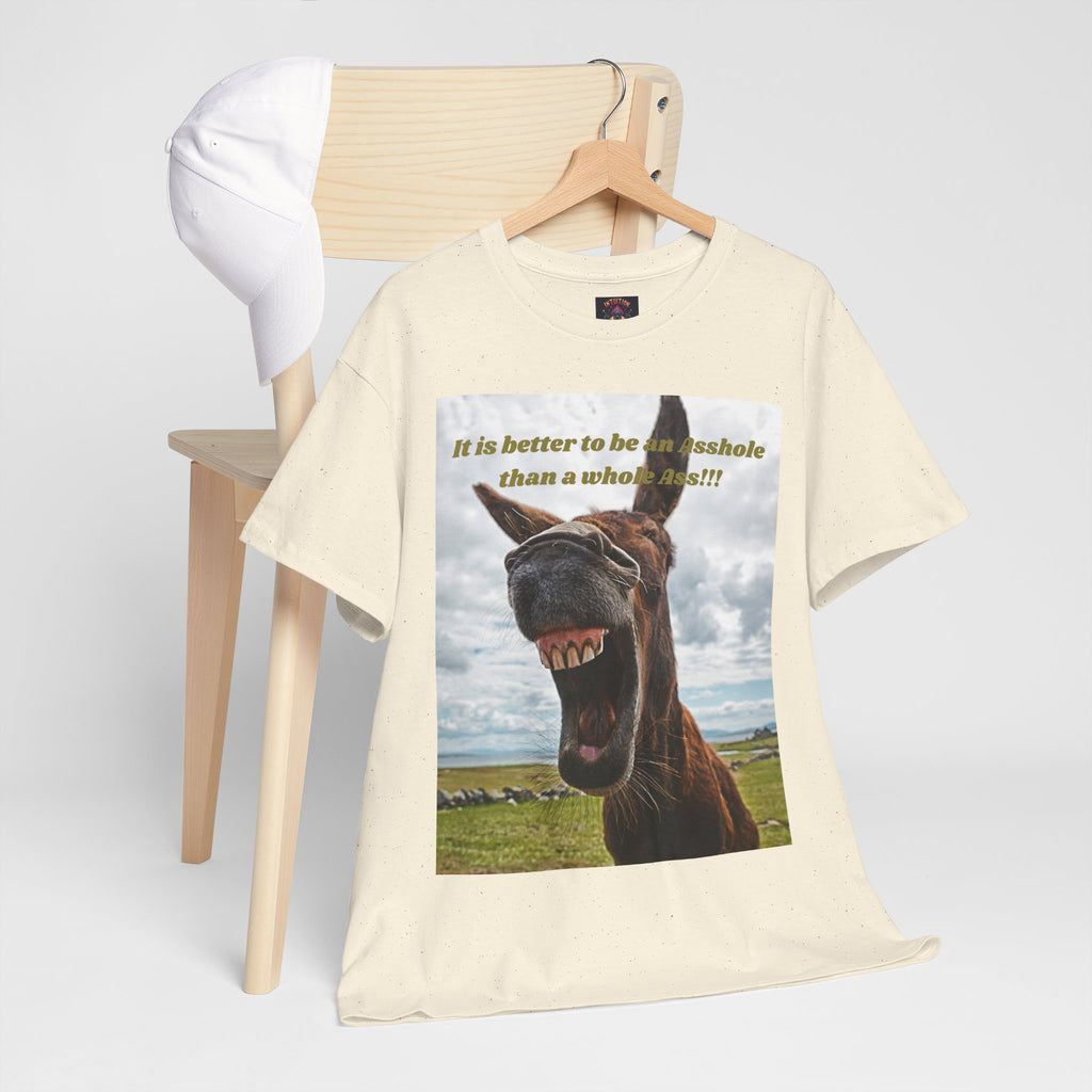 Better Than a Whole Ass Donkey Humor Tee – Front Print | Intuition Within