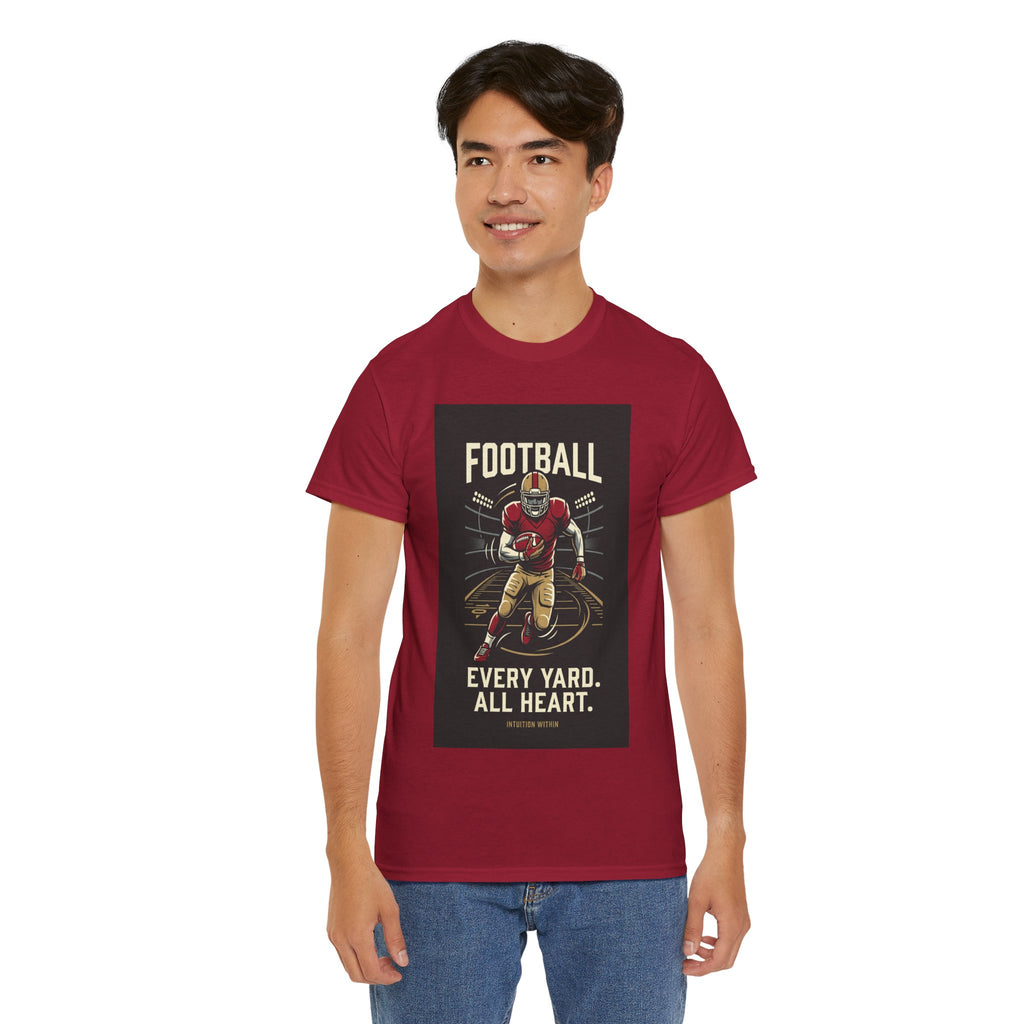 Every Yard, All Heart Football T-Shirt