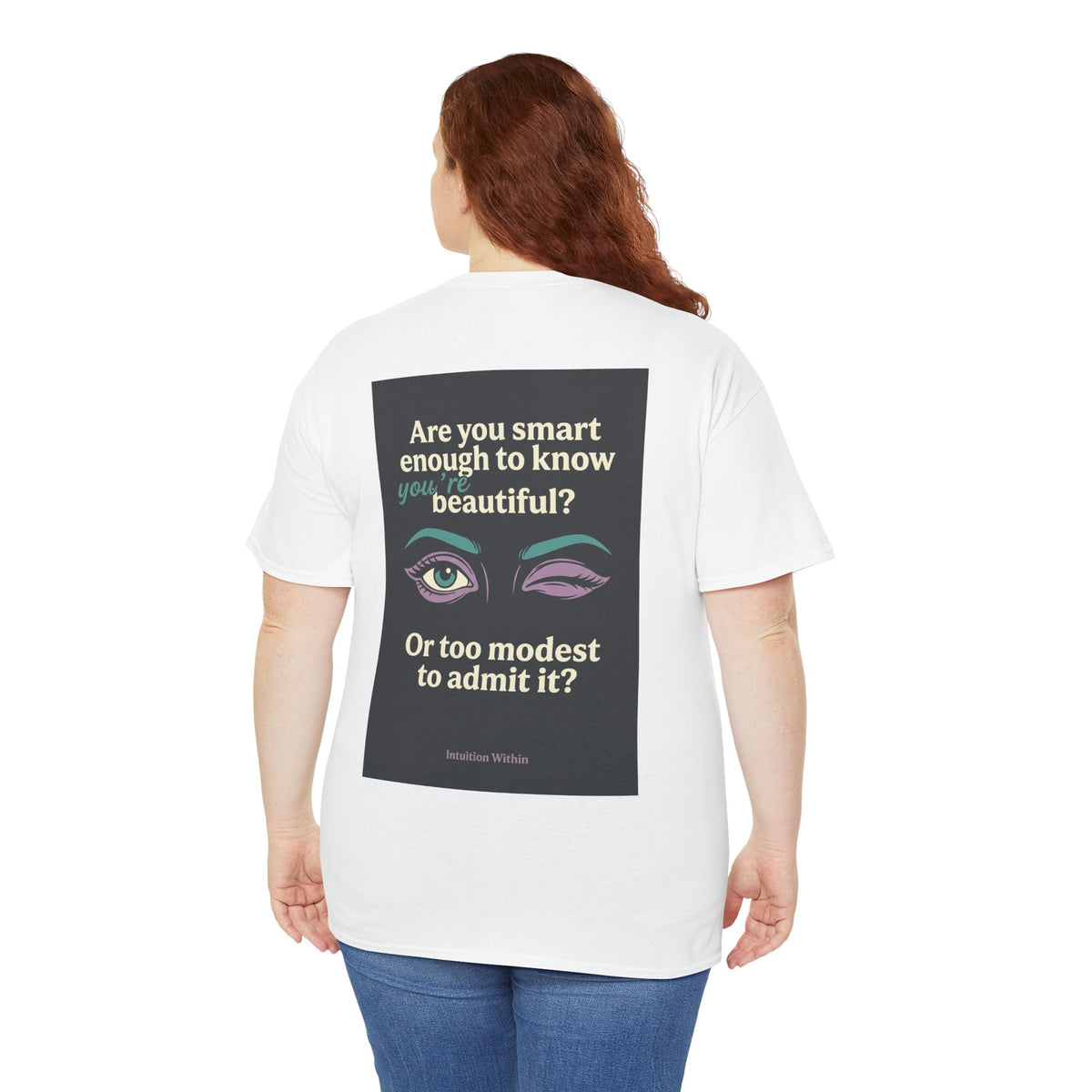 Smart & Beautiful Quote Tee