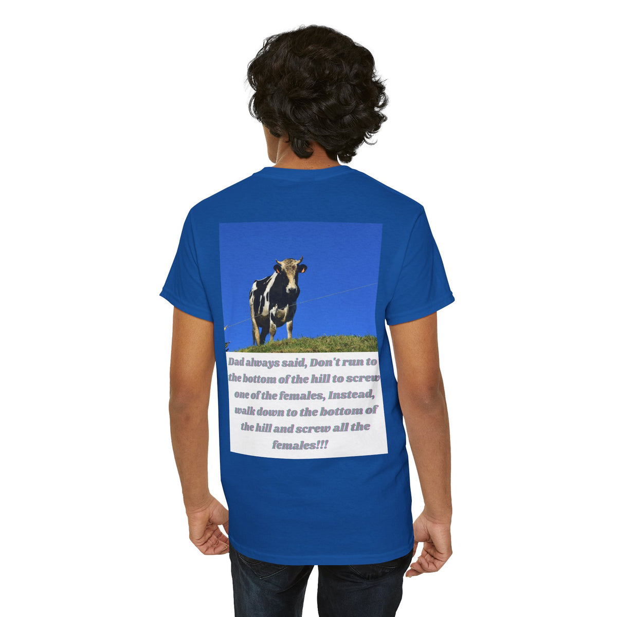 Dad Always Said Bull Humor Tee – Back Print | Intuition Within