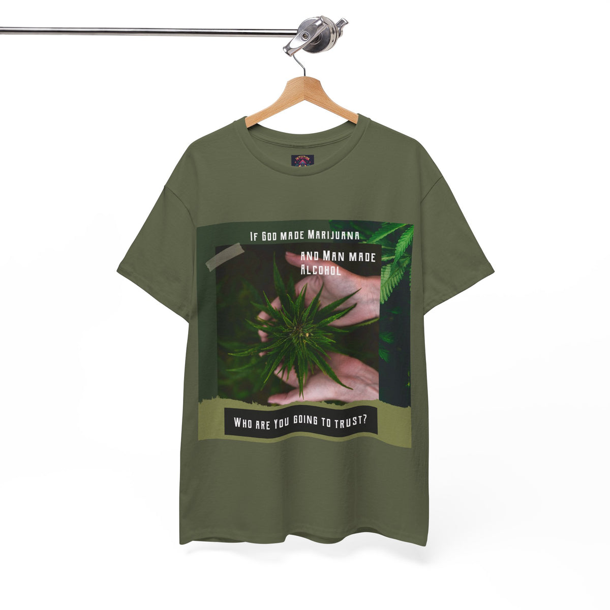 If God Made Marijuana Tee – Front Print | Intuition Within