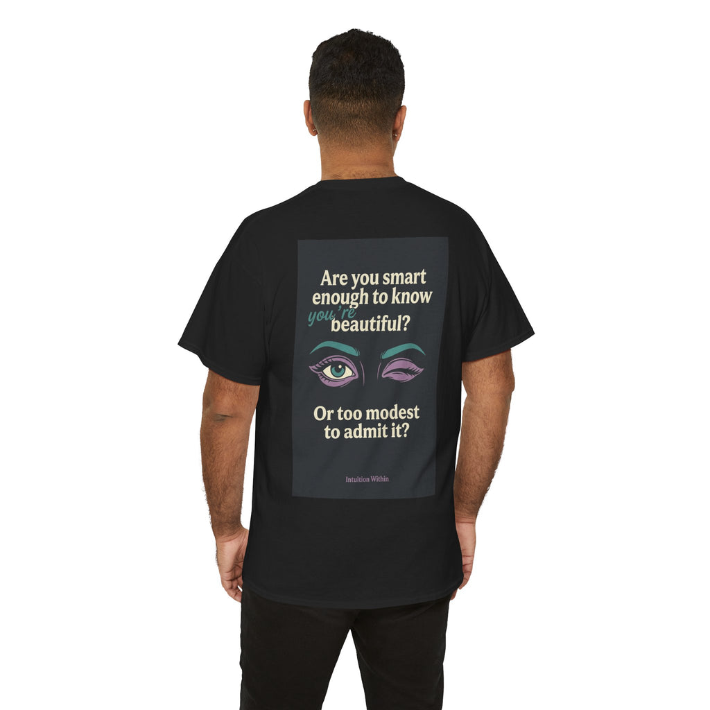 Smart & Beautiful Quote Tee