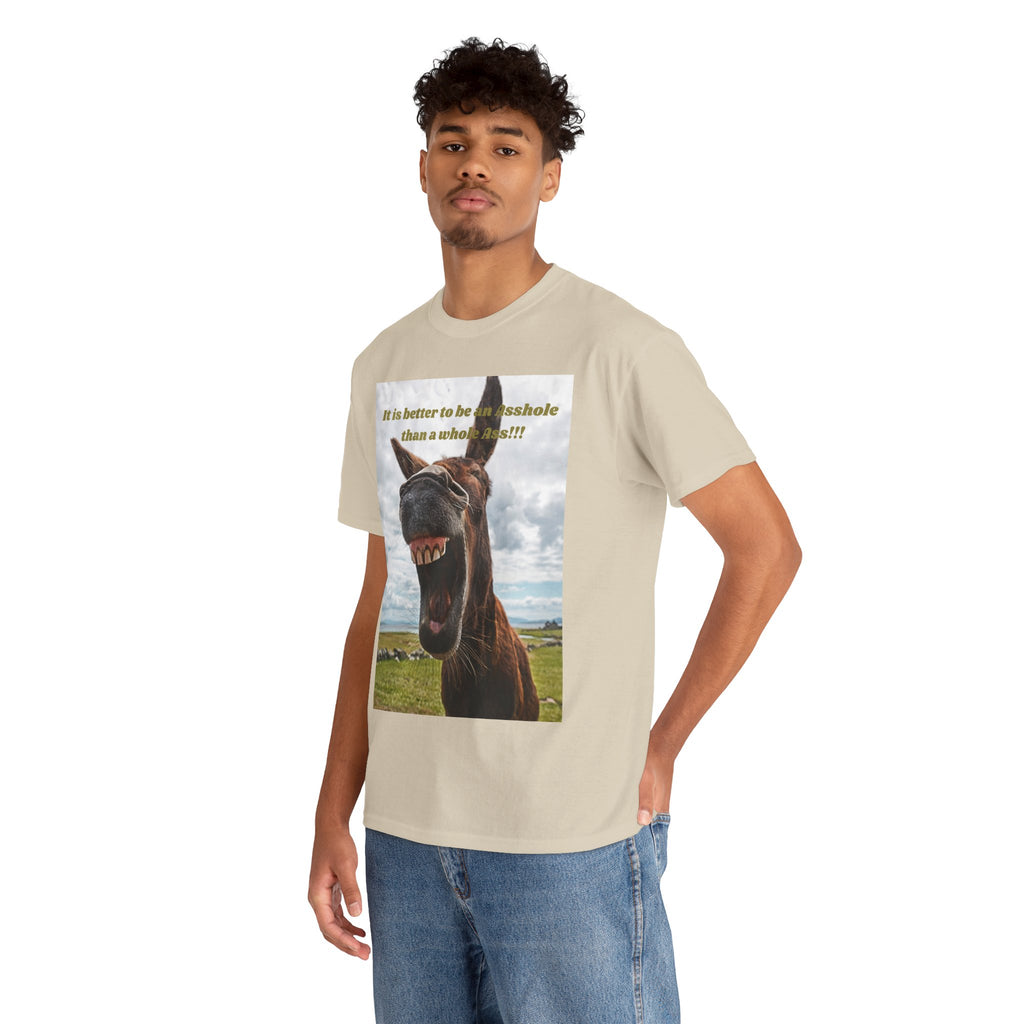 Better Than a Whole Ass Donkey Humor Tee – Front Print | Intuition Within